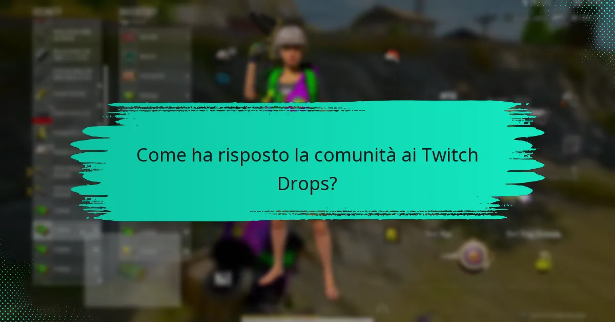 Quali ricompense notevoli sono state offerte nei Twitch Drops?