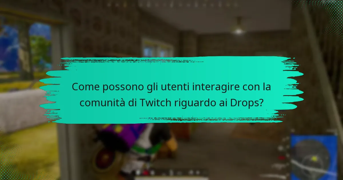 Quali sono le migliori pratiche per gestire gli avvisi dei Twitch Drops?