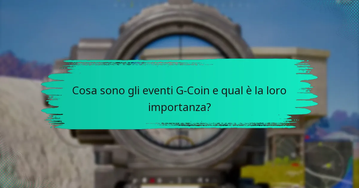 Quali sono le sfide comunitarie associate agli eventi G-Coin?