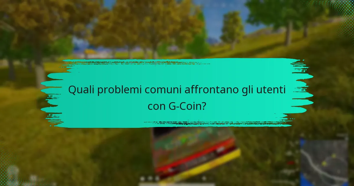Quali suggerimenti di miglioramento hanno gli utenti per G-Coin?
