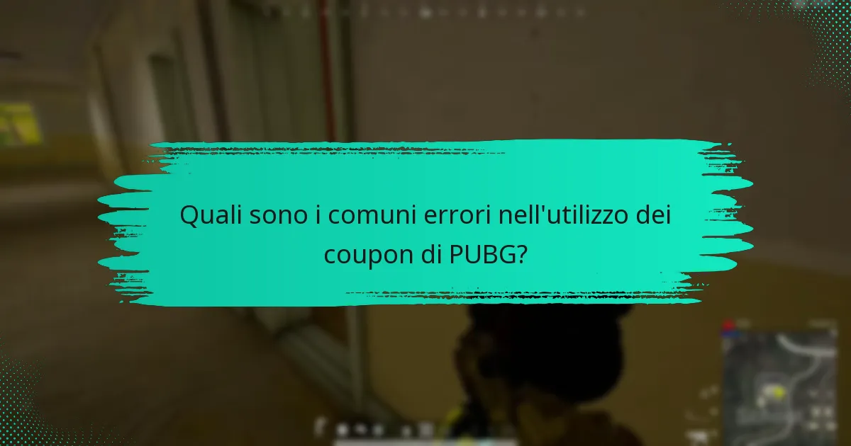 Quali sono le differenze tra i vari tipi di coupon di PUBG?