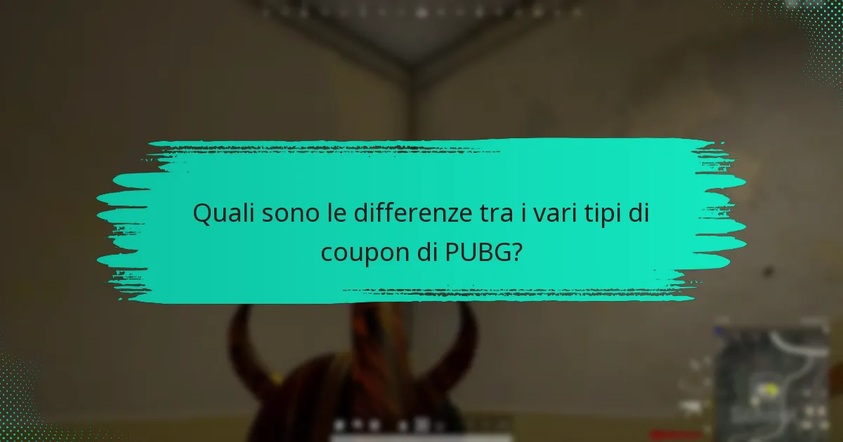 Quali sono i comuni errori nell’utilizzo dei coupon di PUBG?