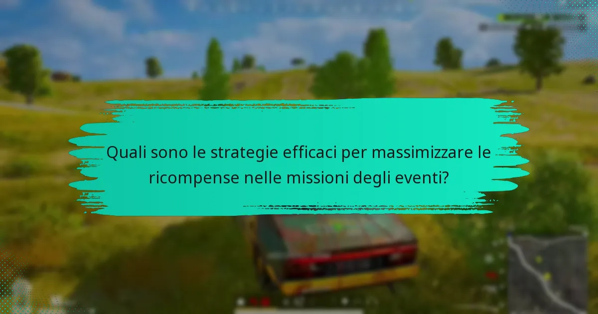Quali suggerimenti possono portare a risultati di successo nelle missioni degli eventi?