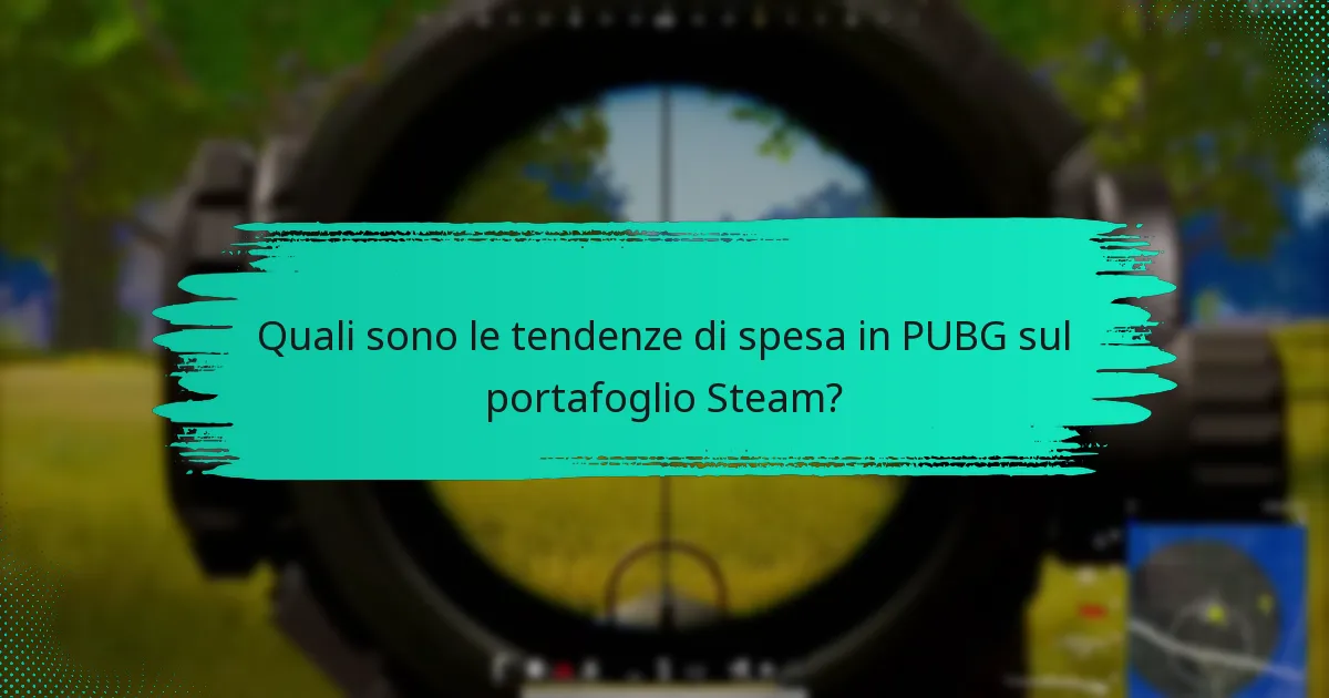 Quali strategie possono utilizzare i giocatori per una spesa efficace in PUBG?